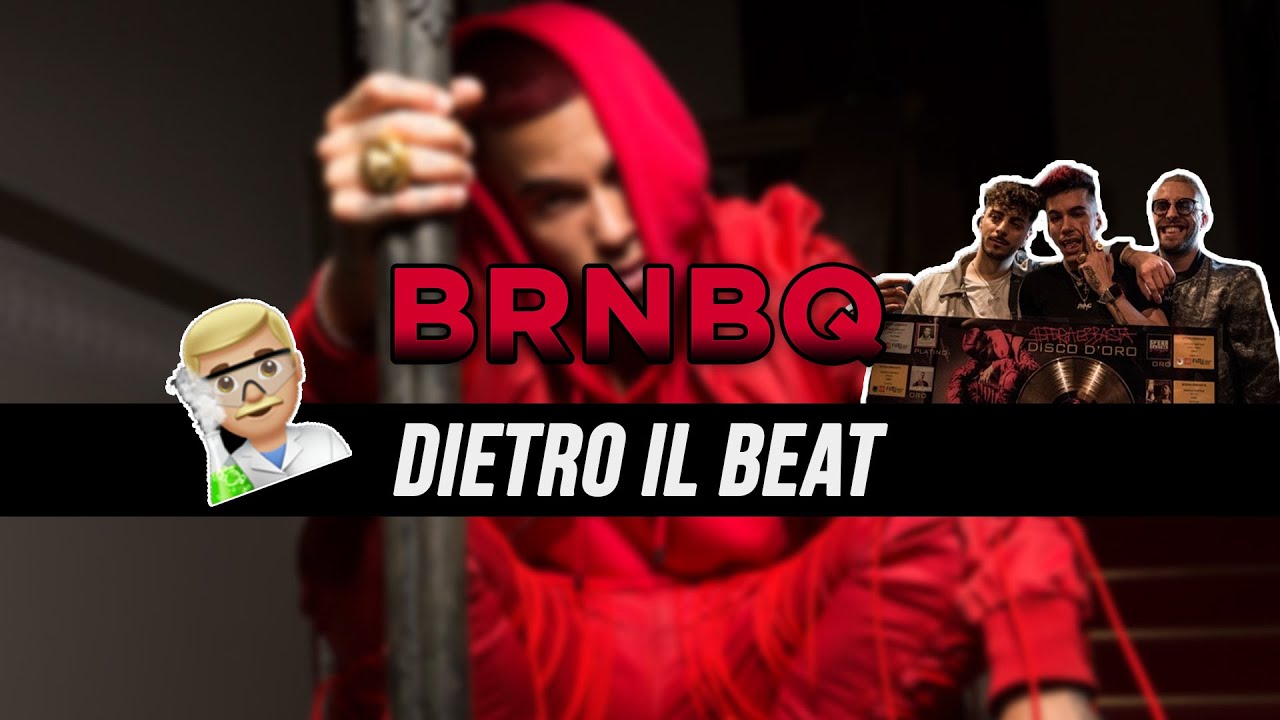 Come BRNBQ di Sfera Ebbasta è stata prodotta
