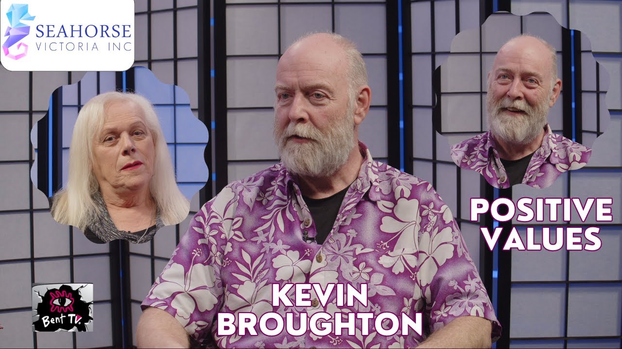 Bent TV: Seahorse Victoria - Kevin Broughton - Instilling Positive Values - I Think It Was My Idea