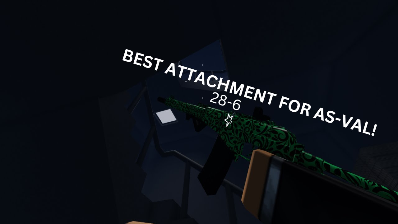 [ROBLOX]**BEST ATTACHMENT FOR AS-VAL**[JAILBIRD]