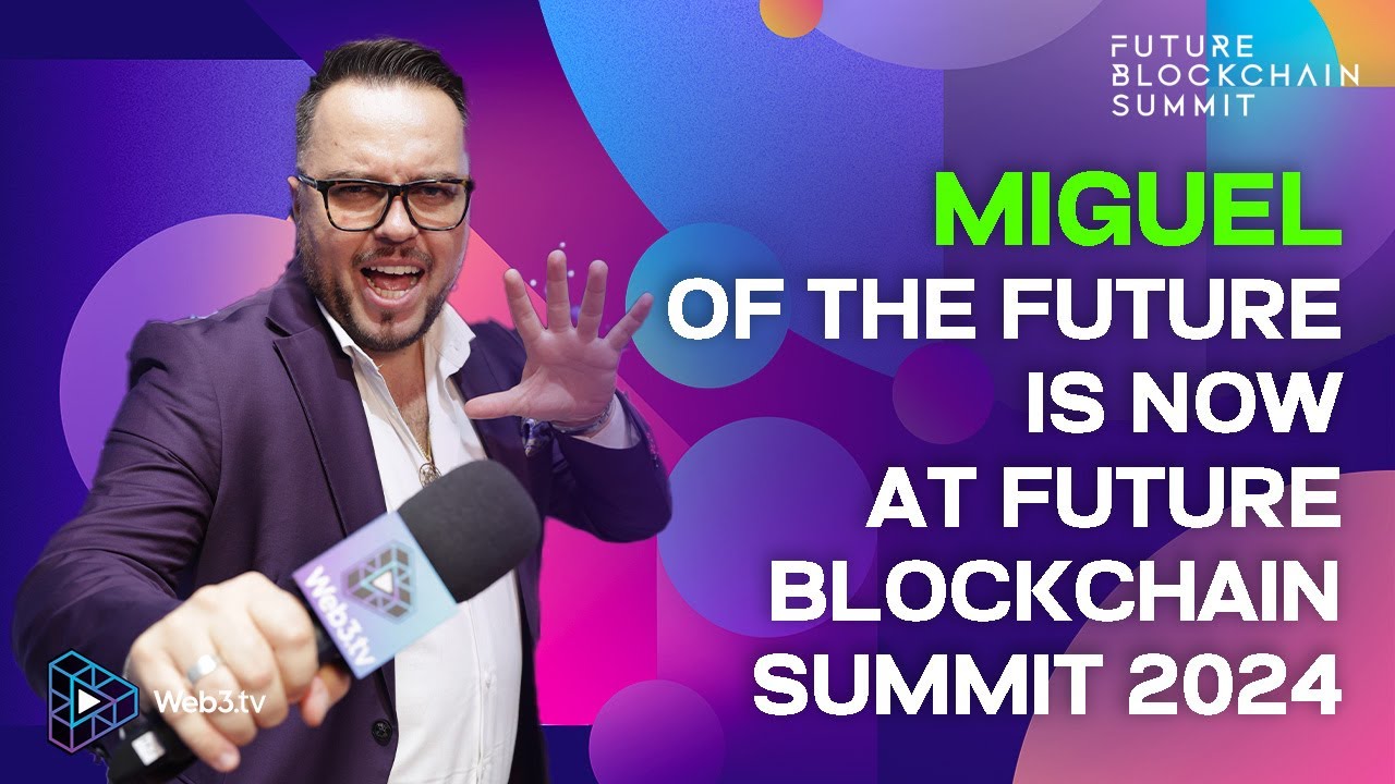 Miguel Francis Santiago, Founder and CEO of The Future is Now at Future Blockchain Summit 2024
