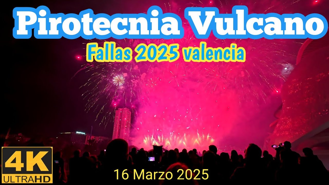 Pirotecnia Vulcano,Castillo de Fuegos Artificiales 16 Marzo 2025, #fallas2025, #valencia