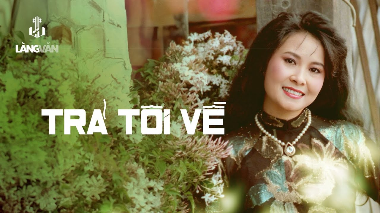 Trả Tôi Về (Tuyển Tập) | Tiếng Hát Thiên Trang