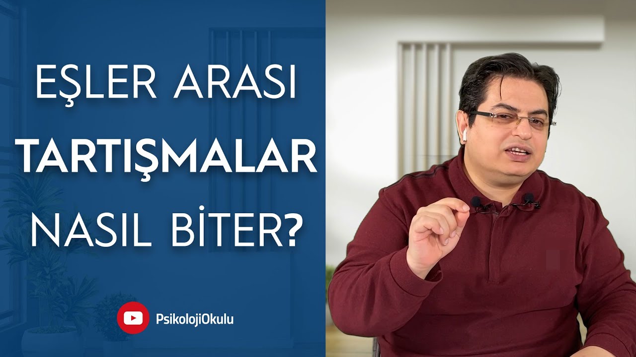 Eşler Arası Tartışmalar Nasıl Biter? | Sizden Gelen Sorular