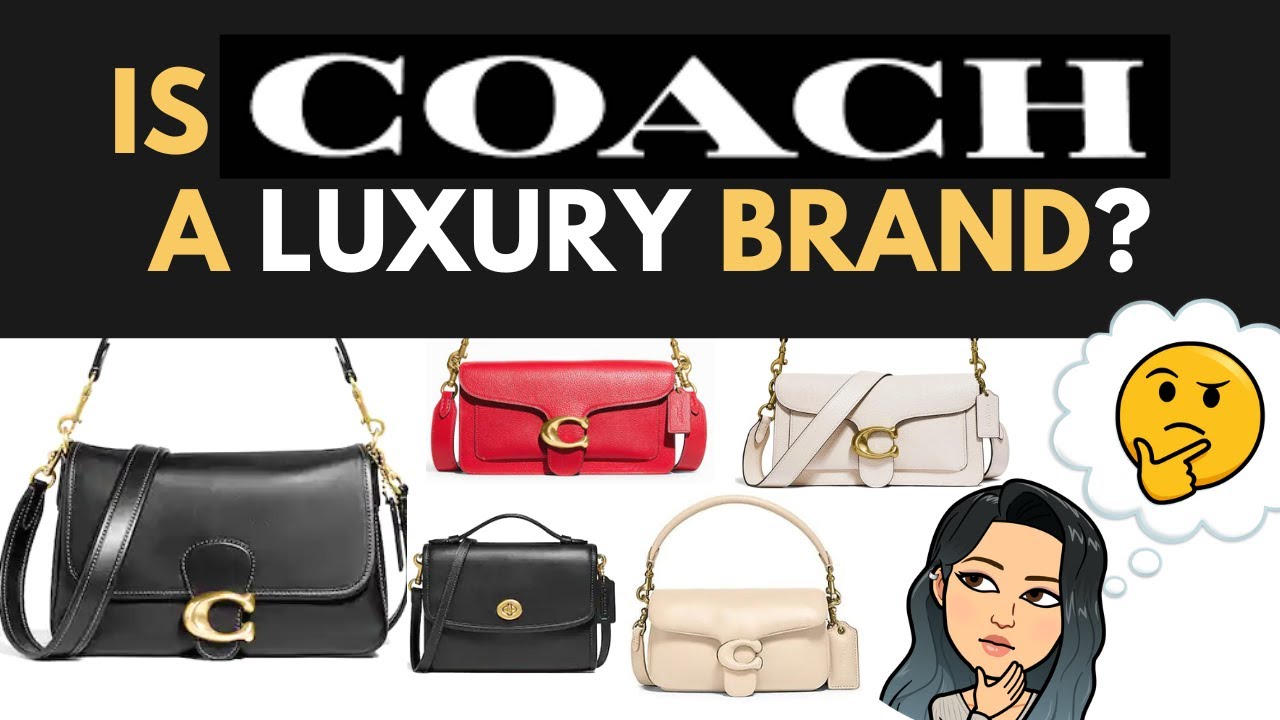 Is COACH considered LUXURY ?👜 - Is COACH HANDBAG WORTH IT - Coach bags Shopaholic