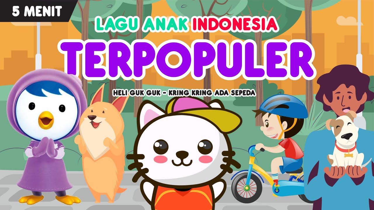 kompilasi lagu anak terpopuler | part 162 : heli guk guk & kring kring ada sepeda