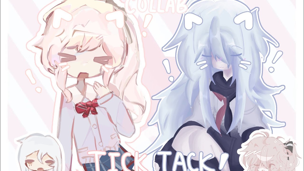 ˚｡⋆౨ৎ˚ Tick-Tack !! || collab w/ @hoshikoron || kanamizu !!