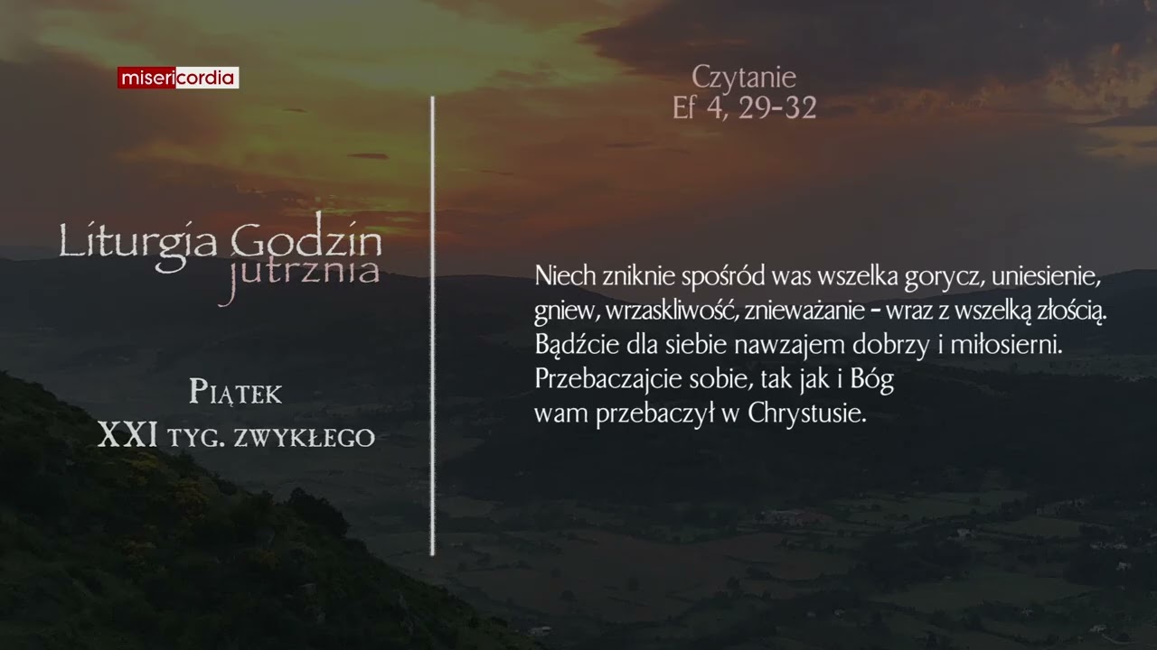 Liturgia Godzin | Jutrznia | Piątek, XXI tyg. zwykłego