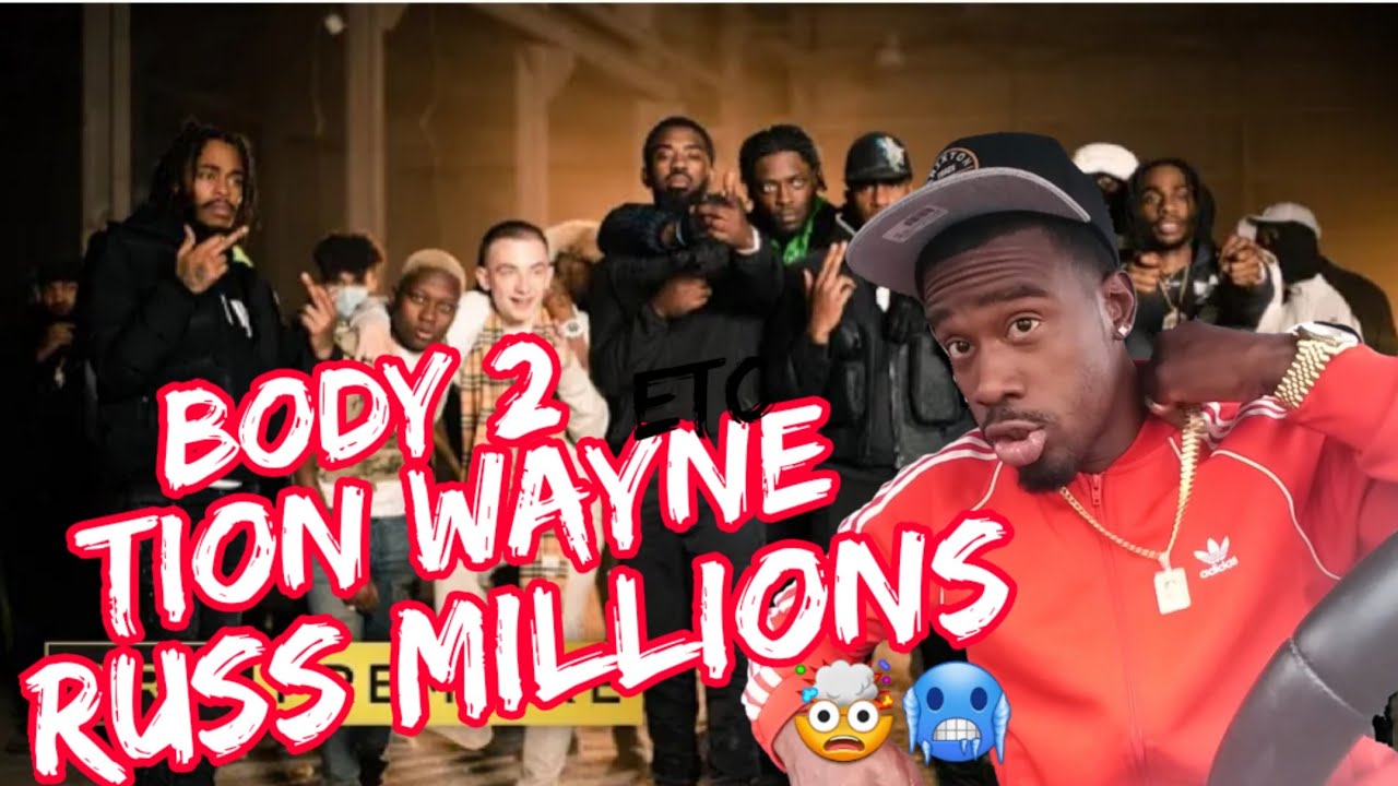 @TionWayne9 x @RussMillions - Body 2 ft Arrdee, 3x3E1 & ZT, Bugzy Malone