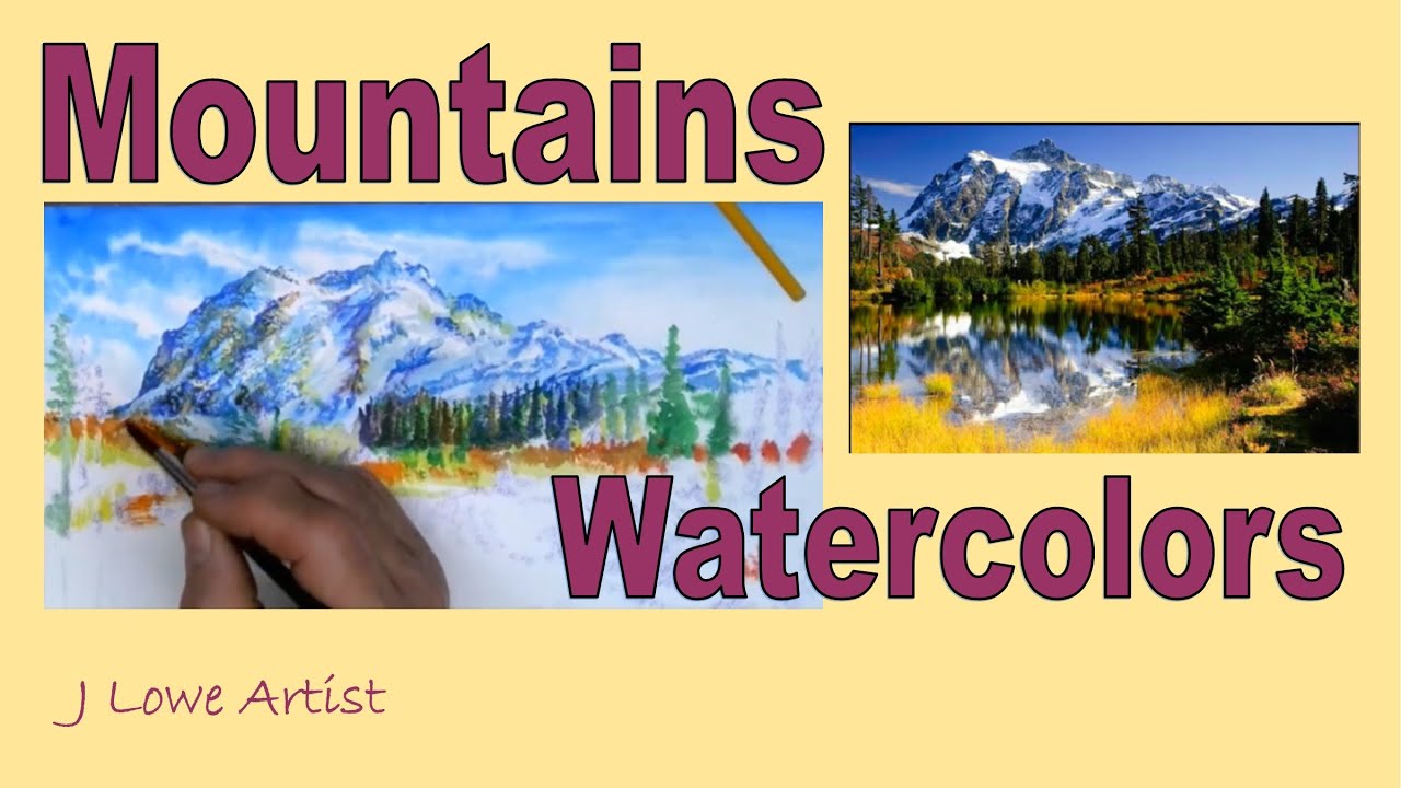 How to Paint Mountains with Watercolors for Beginners