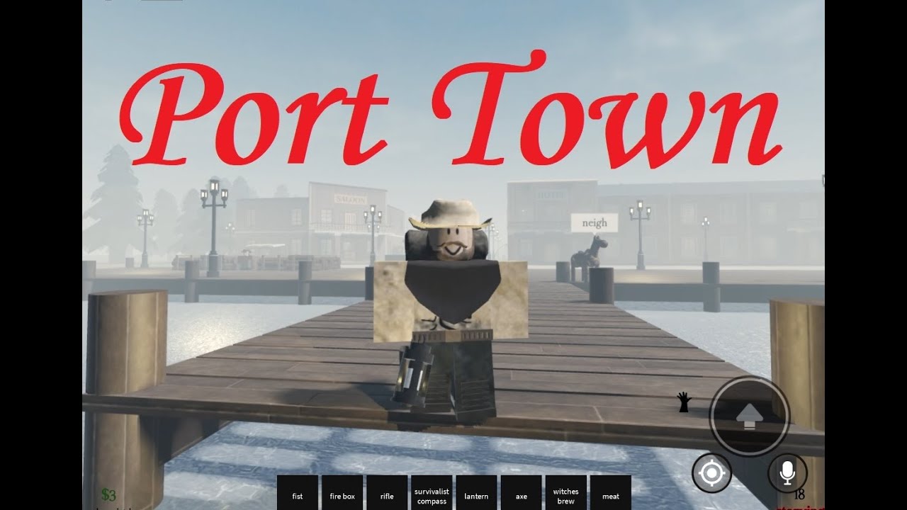 Port Town , new town in Roblox cowboy game