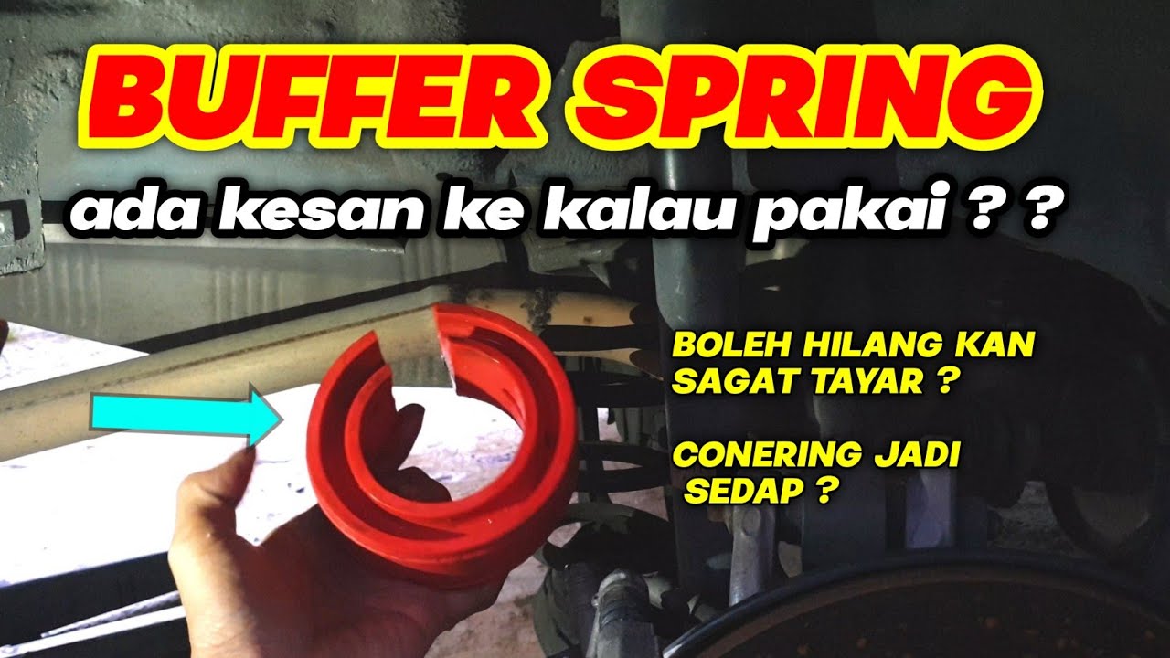 Fungsi BUFFER SPRING yang sebenar