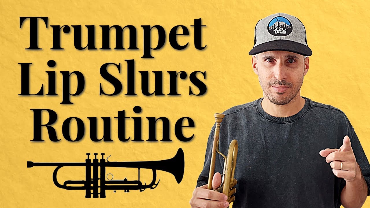 Trumpet Lip Slurs Routine - Trumpet Daily Practice