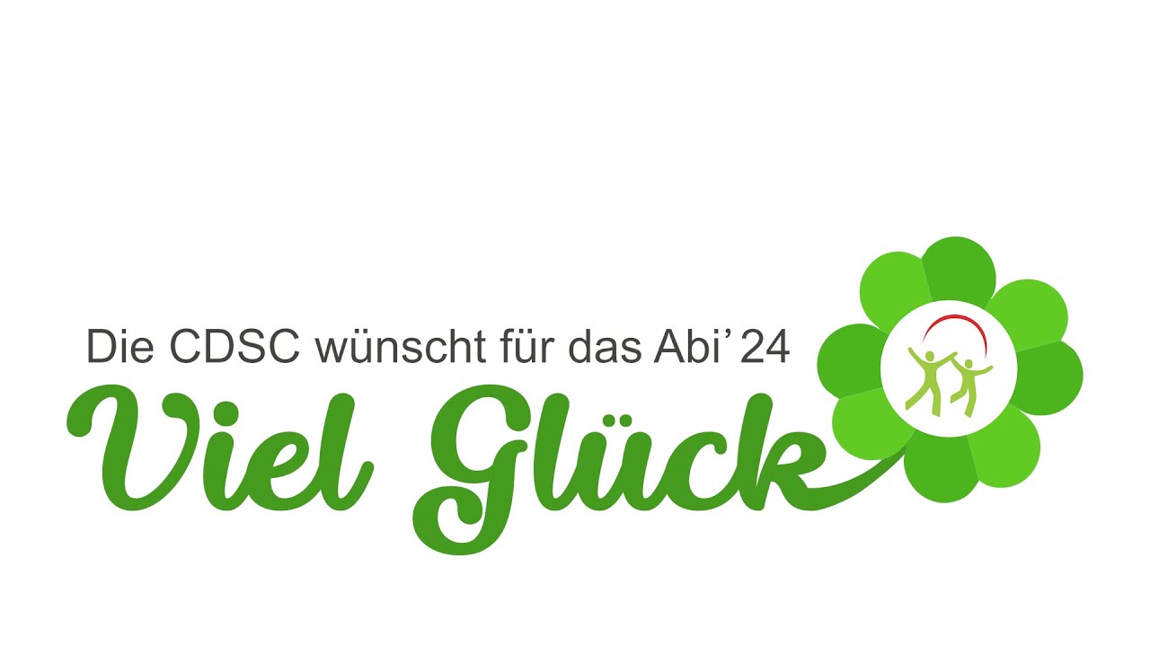 Die CDSC wünscht viel Glück fürs Abi' 24