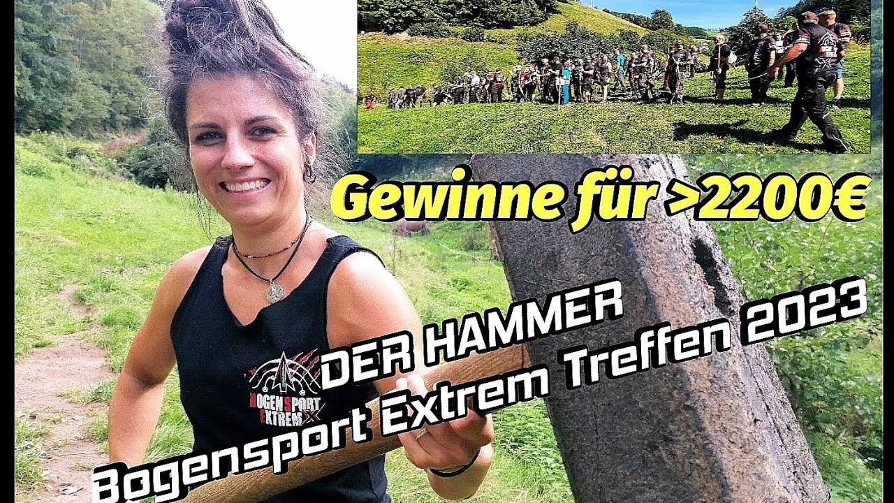 Bogensport Extrem Treffen 2023! DAS Bogensport Event! SPAß und LEISTUNG! Alles für den Bogensport!!