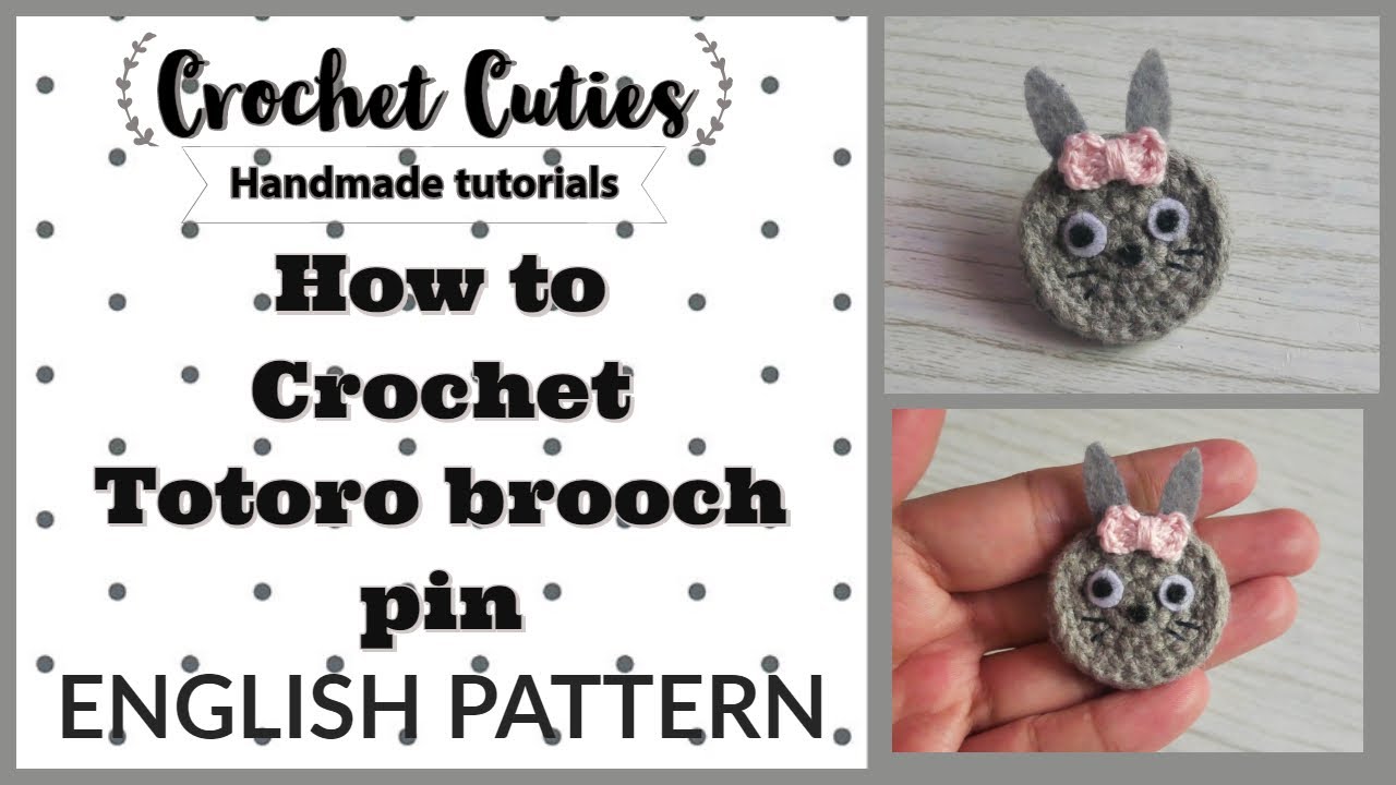How to Crochet Totoro brooch pin fast and easy