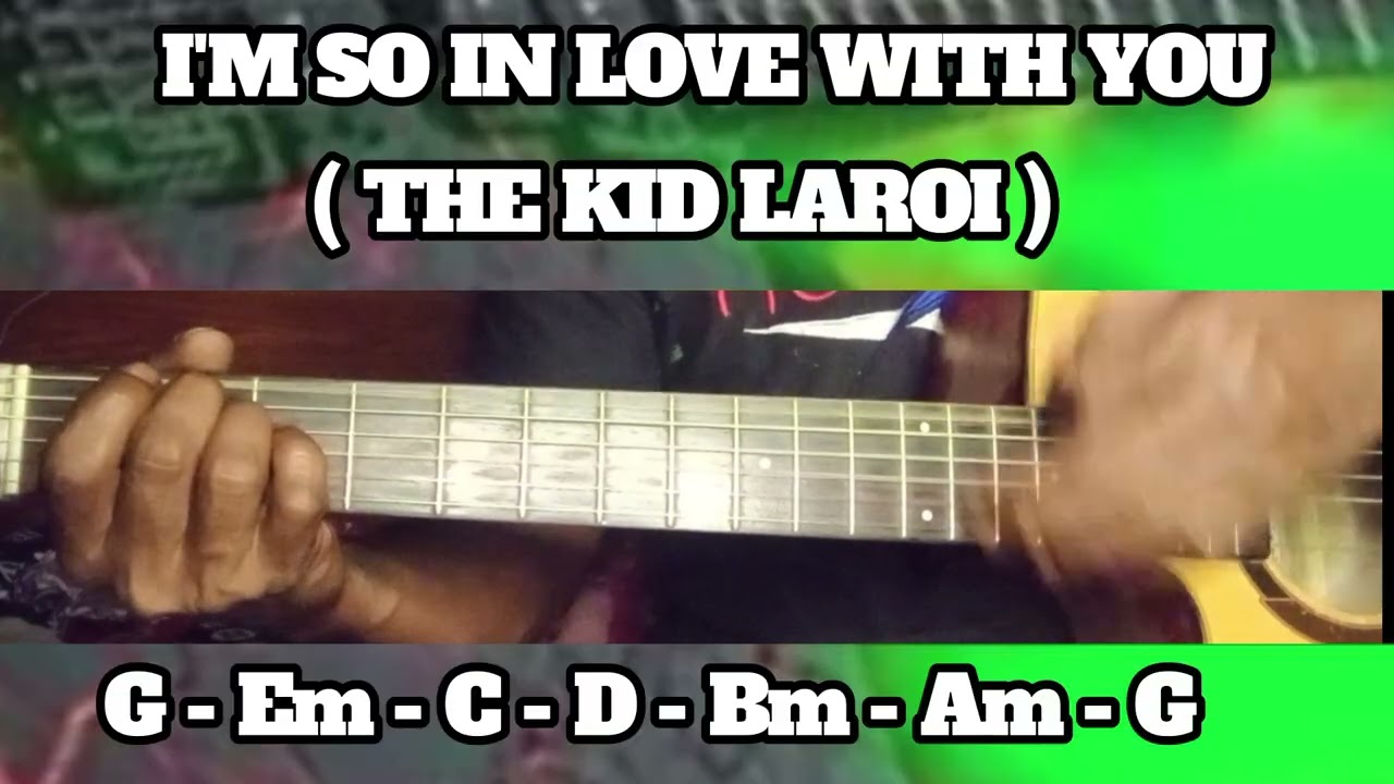 I'M SO IN LOVE WITH YOU ( THE KID LAROI ) BASIC CHORDS TUTORIAL GUITAR
