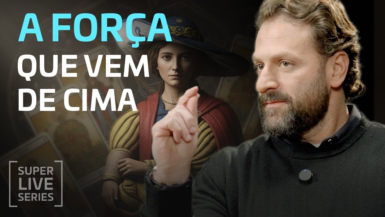 Super Live Series #22: A for&ccedil;a que vence o medo e a tristeza