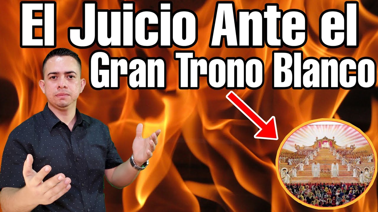 EL JUICIO ANTE EL GRAN TRONO BLANCO /SERIE.