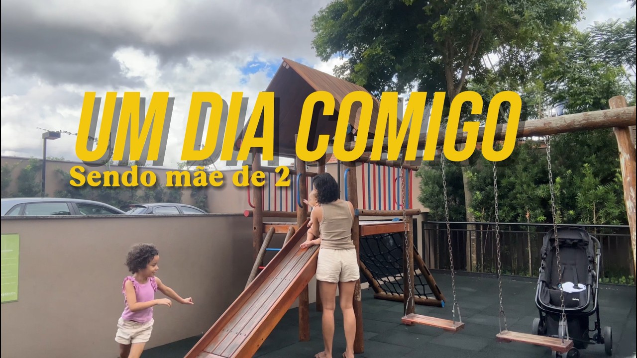 UM DIA COMIGO sendo mãe de dois