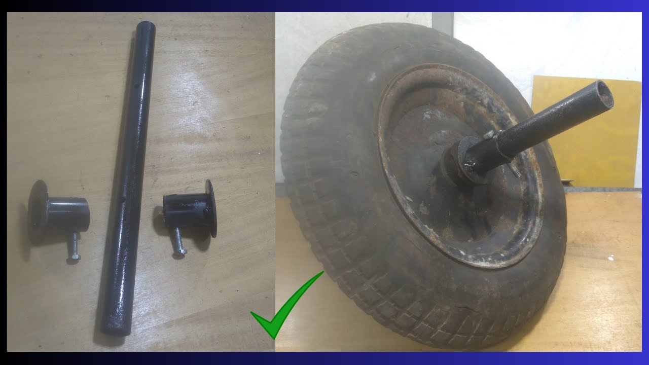 Eixo simples para carrinho de mão , como fazer eixo para roda .