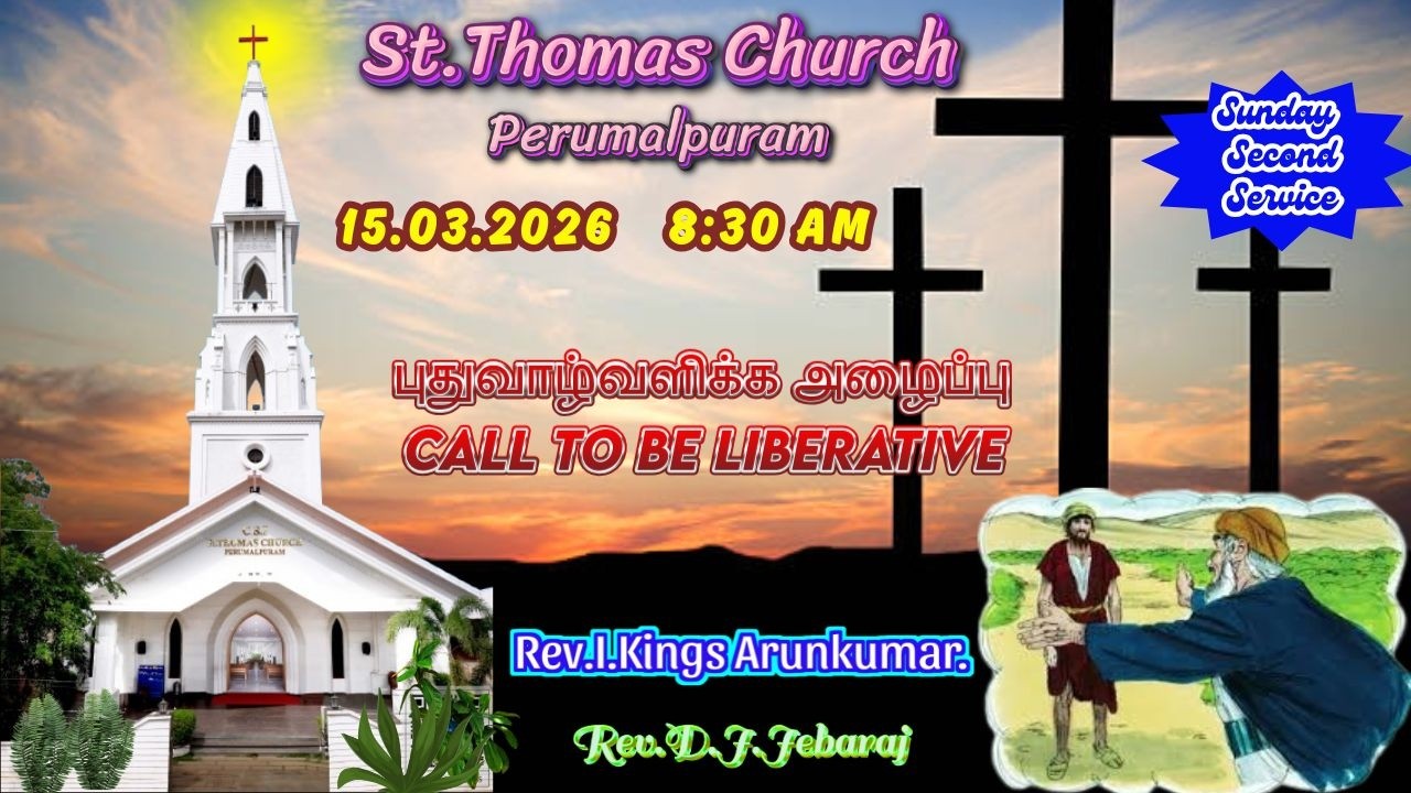 CSI St.Thomas Church Perumalpuram TNV 15.03.2026 8:30 AM Sunday Second Service Rev.I.Kings Arunkumar