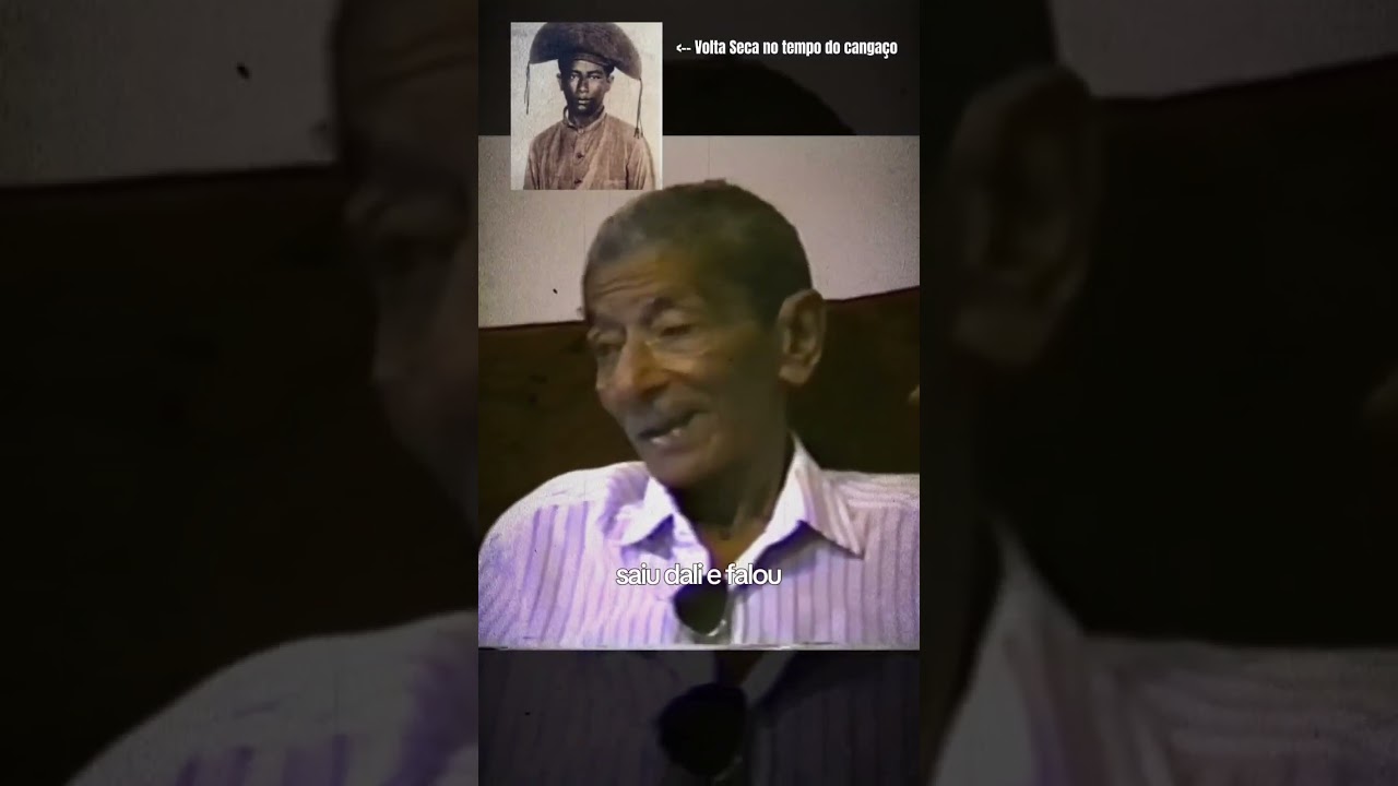 Ex-cangaceiro Volta Seca fala sobre o seu desentendimento com Lampi&atilde;o #historia #cangaco #lampiao