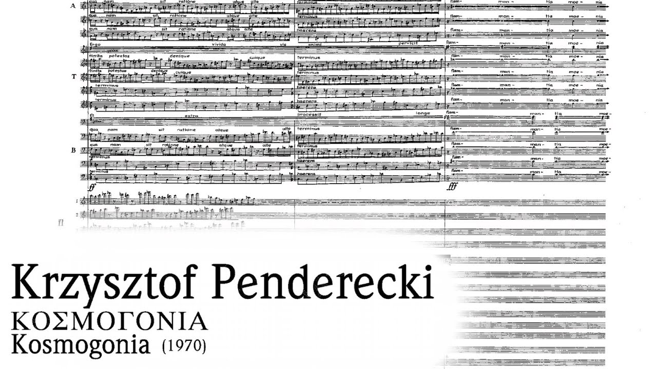 Krzystof Penderecki - Kosmogonia [w/score]