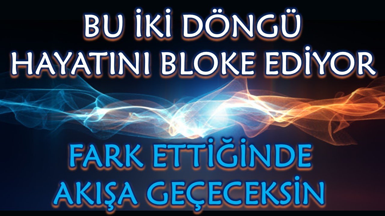 HAYATINI BLOKE EDEN İKİ DÖNGÜ / FARK ETTİĞİNDE AKIŞA GEÇECEKSİN / ÖZEL SERBEST BIRAKMA ÇALIŞMASI
