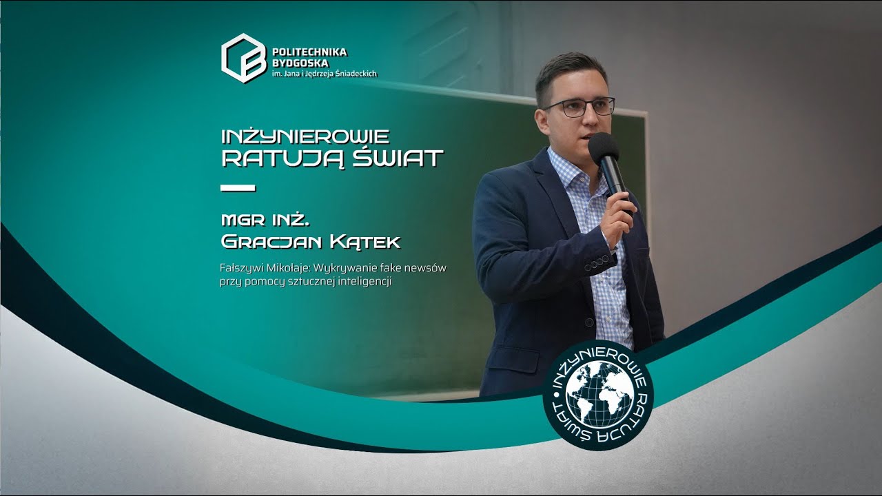 Fałszywi Mikołaje: wykrywanie fake news&oacute;w przy pomocy sztucznej inteligencji - mgr inż. G. Kątek