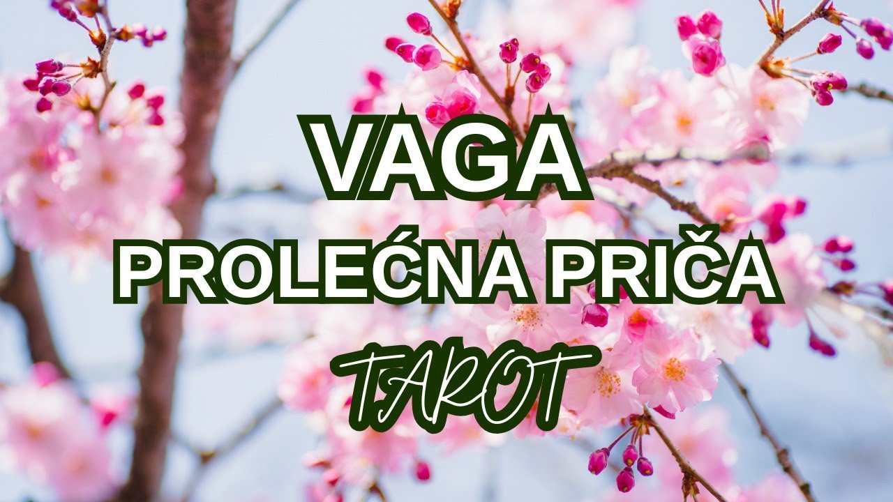 VAGA ♎ LJUBAV koja se ne propušta! 💞PROLEĆNA PRIČA TAROT 