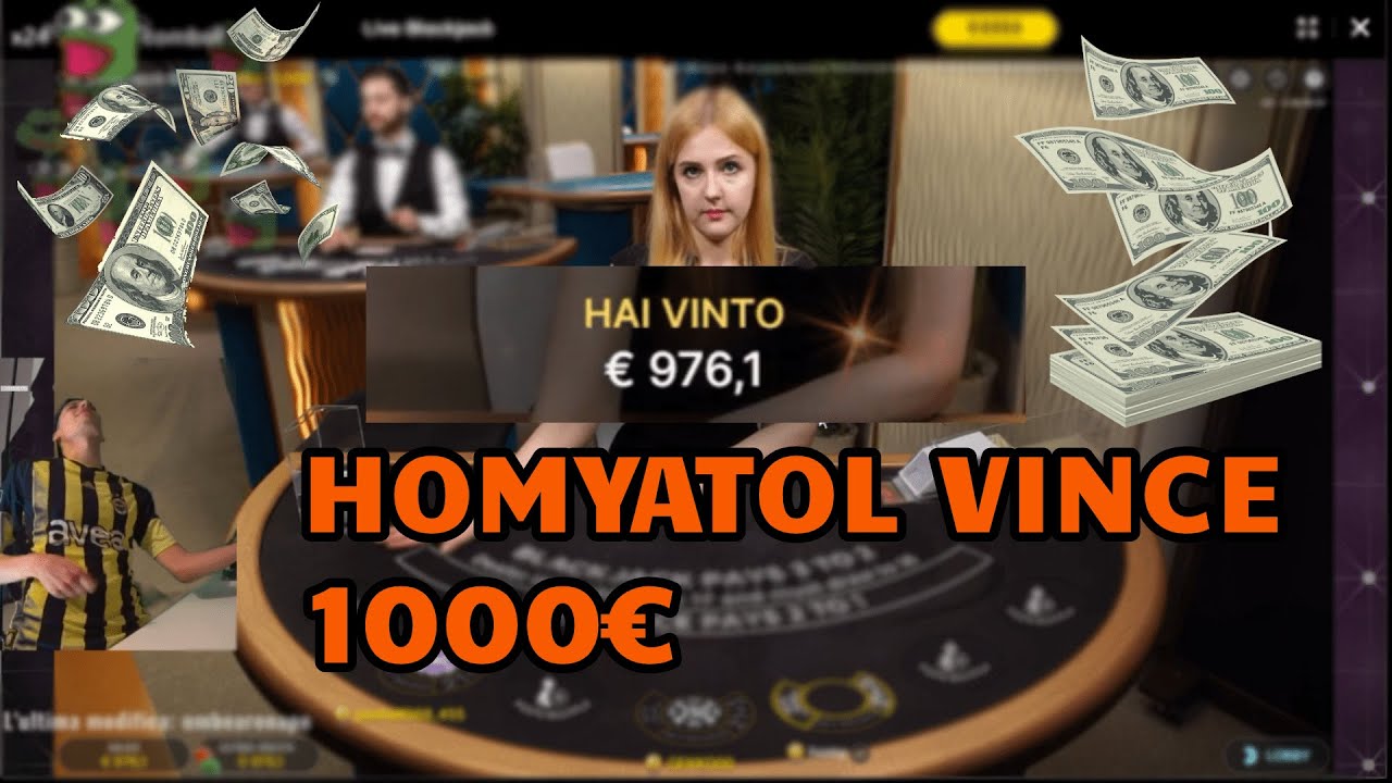 HOMYATOL VINCE 1000€ AL BLACKJACK !