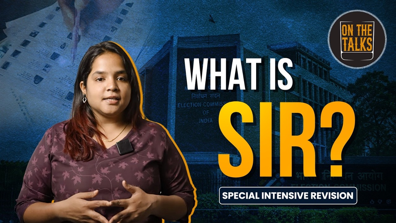 What is SIR? | Understanding SIR (Special Intensive Revision)
