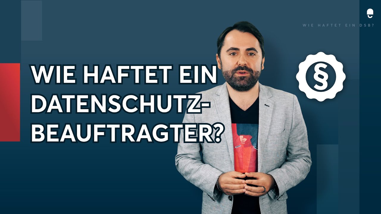 Wie haftet ein Datenschutzbeauftragter?