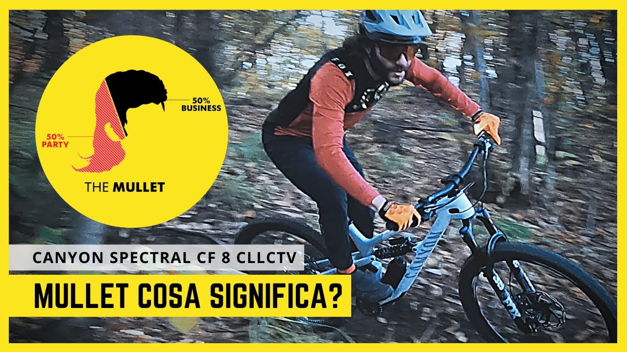 COS'É UNA BICICLETTA MULLET? LO SPIEGHIAMO CON IL TEST DELLLA CANYON SPECTRAL CF 8 CLLCTV 2022