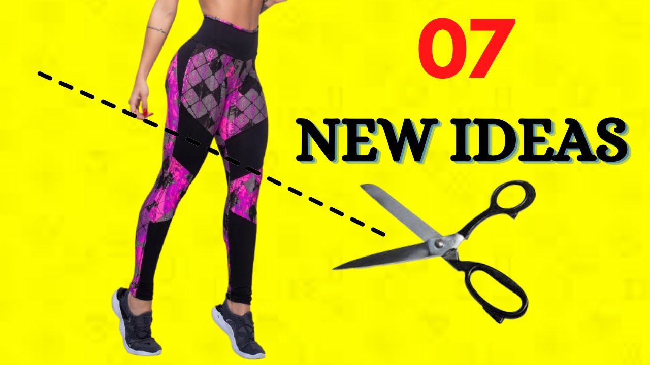 VEJA 07 IDEIAS SECRETAS PARA TRANSFORMAR CALÇA LEGGING -TRANSFORMAR ROPA - HACKS - DIDA OLIVER
