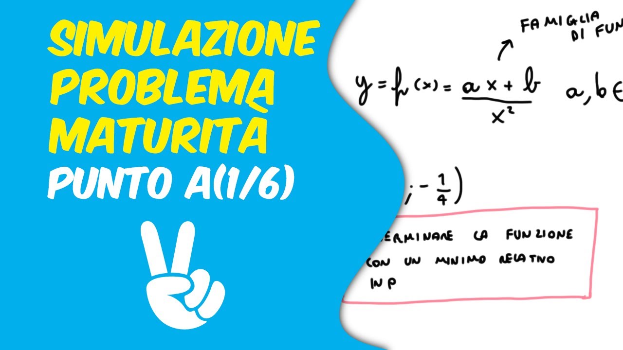 Simulazione Problema Maturit&agrave; (a - 1/6)