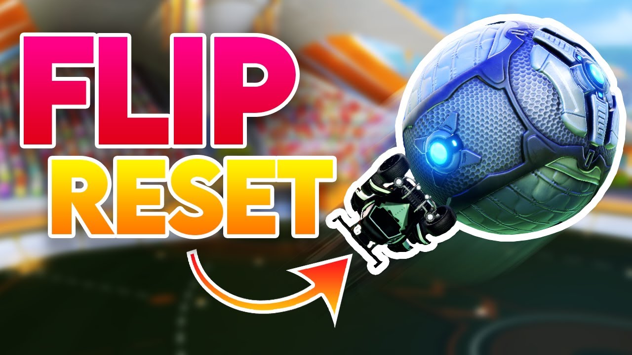 🔄 Cómo hacer un Flip Reset en Rocket League – Tutorial Paso a Paso