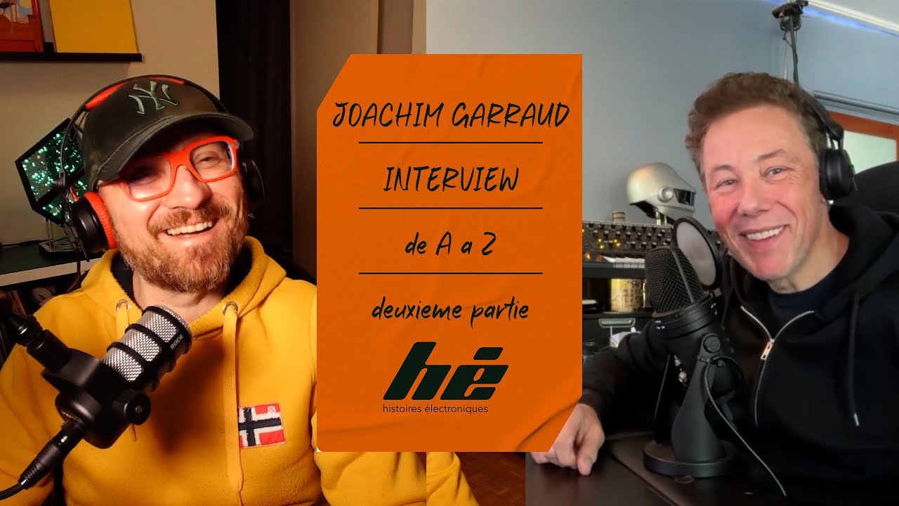 Joachim Garraud de A à Z : interview (2EME Partie)