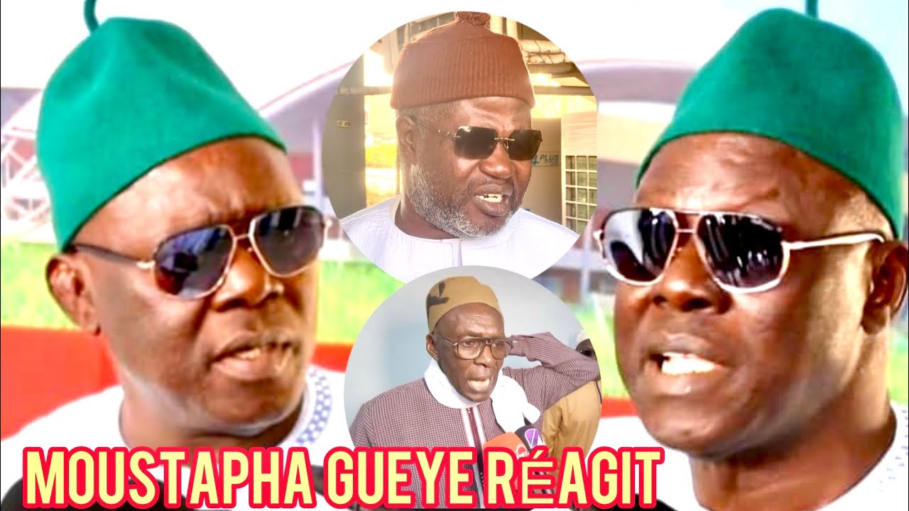 MOUSTAPHA GUEYE REAGIT ET REPOND DOUDOU DIAGNE DIECKO 