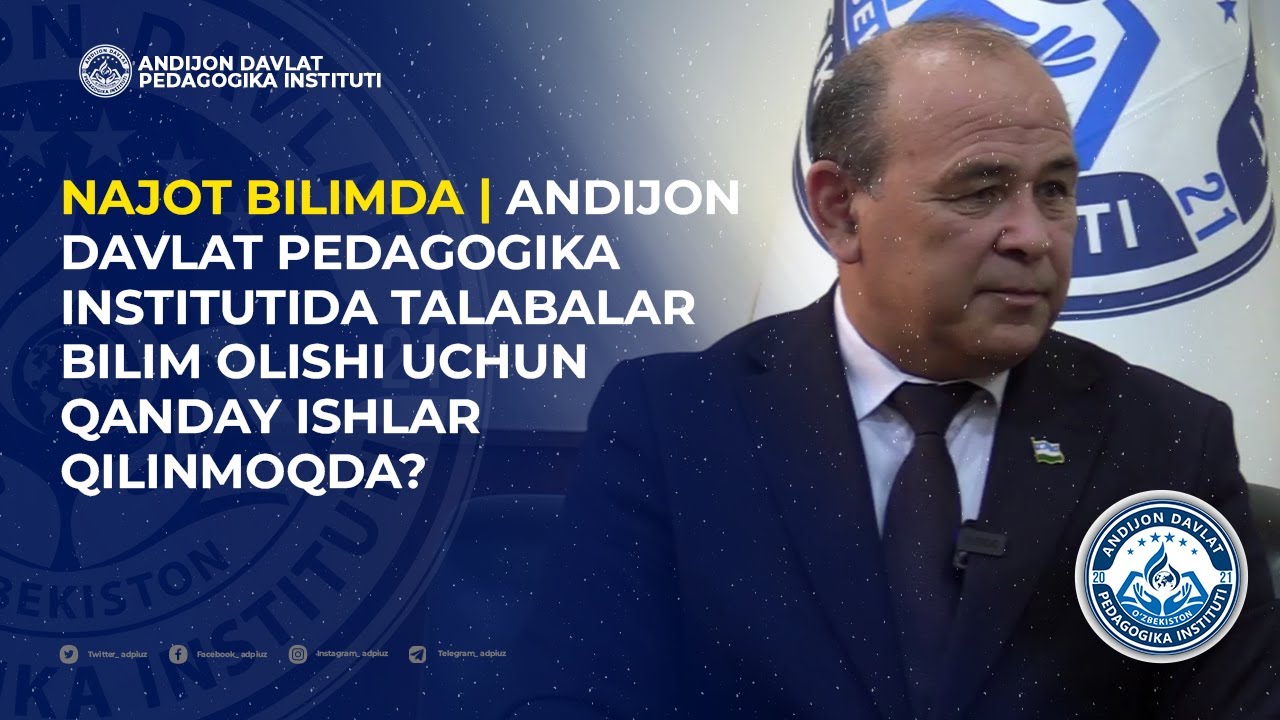 Andijon davlat pedagogika institutida talabalar bilim olishi uchun amalga oshirilayotgan ishlar