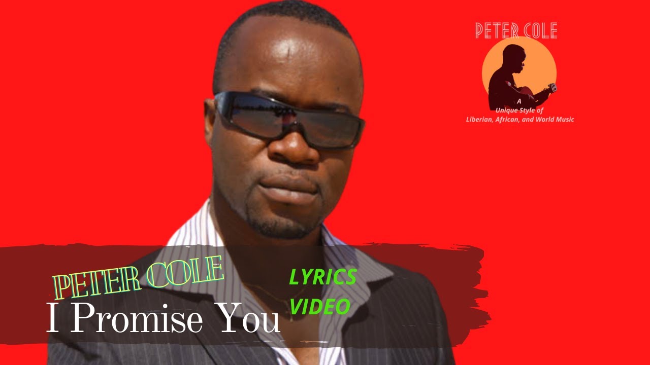 Peter Cole - I Promise You Lyrics Video