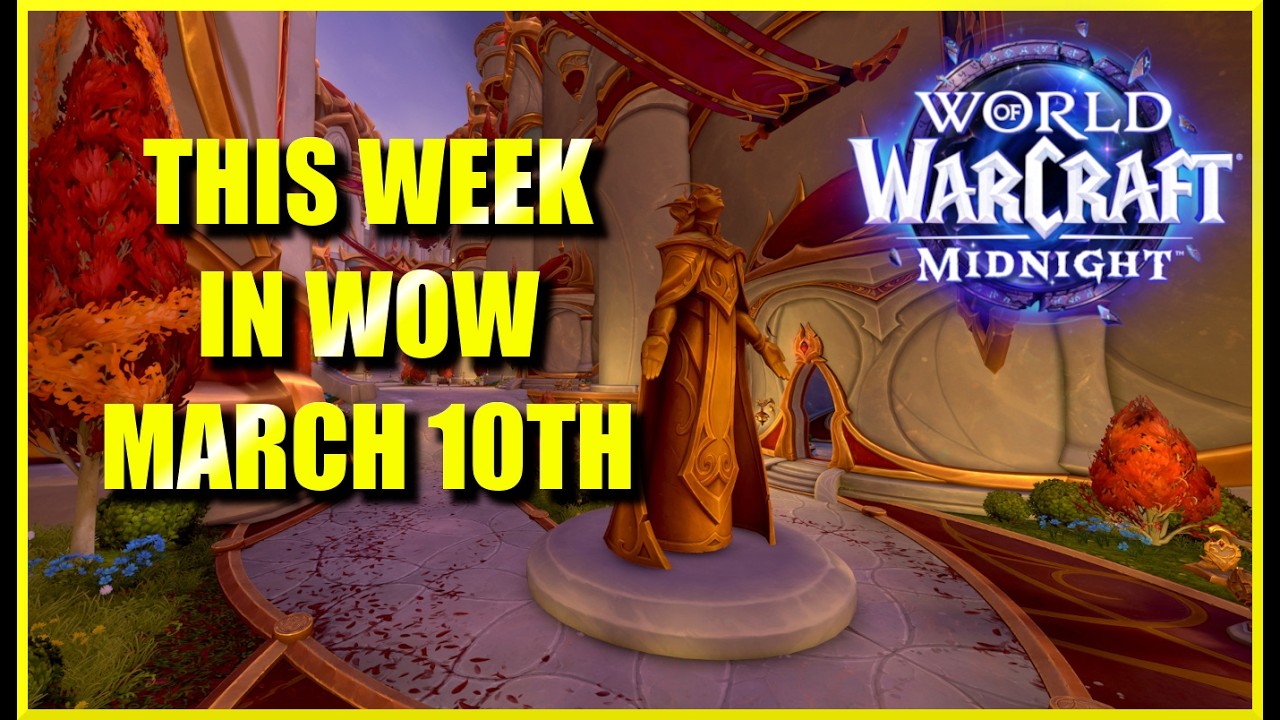 На этой неделе в WoW: 10 марта