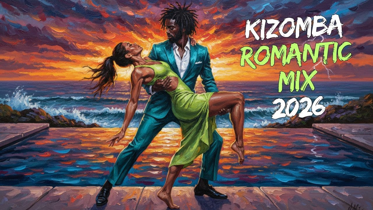 Top Kizomba Bonita 2026 ❤️ Sensual e Romântica Vibes | Música Perfeita Para Casais Dançando