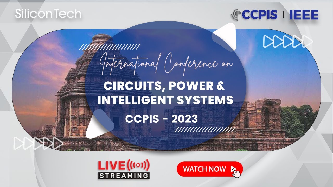 International Conference on Circuits, Power, and Intelligent Systems(CCPIS) 2023: 01-03 Sept 2023.