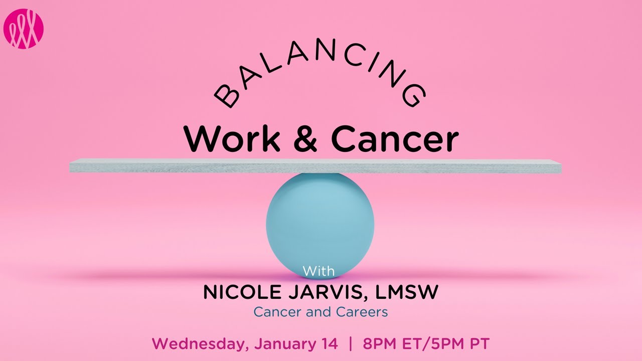 Balancing Work & Cancer