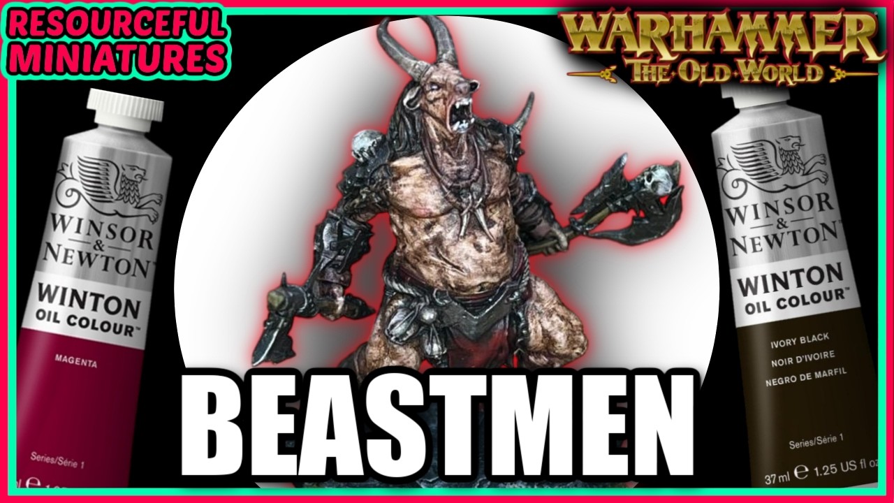 Using Oil Paints to Speed Paint Old World Beastmen