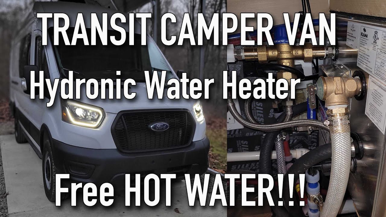 Ford Transit Camper Van Conversion Kuuma Hydronic Water Heater Installation
