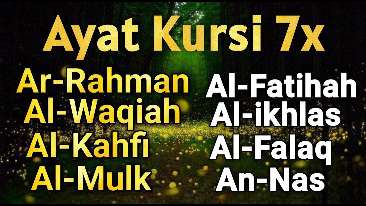 Bacaan Merdu Ayat Kursi 7X | surah Yasin, surah Al Mulk, Surah Ar Rahman, Al Waqiah Dan Al Kahfi