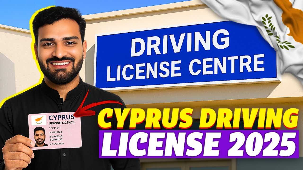 How to Get Driving License in Cyprus | Easy Step-by-Step Guide 2025