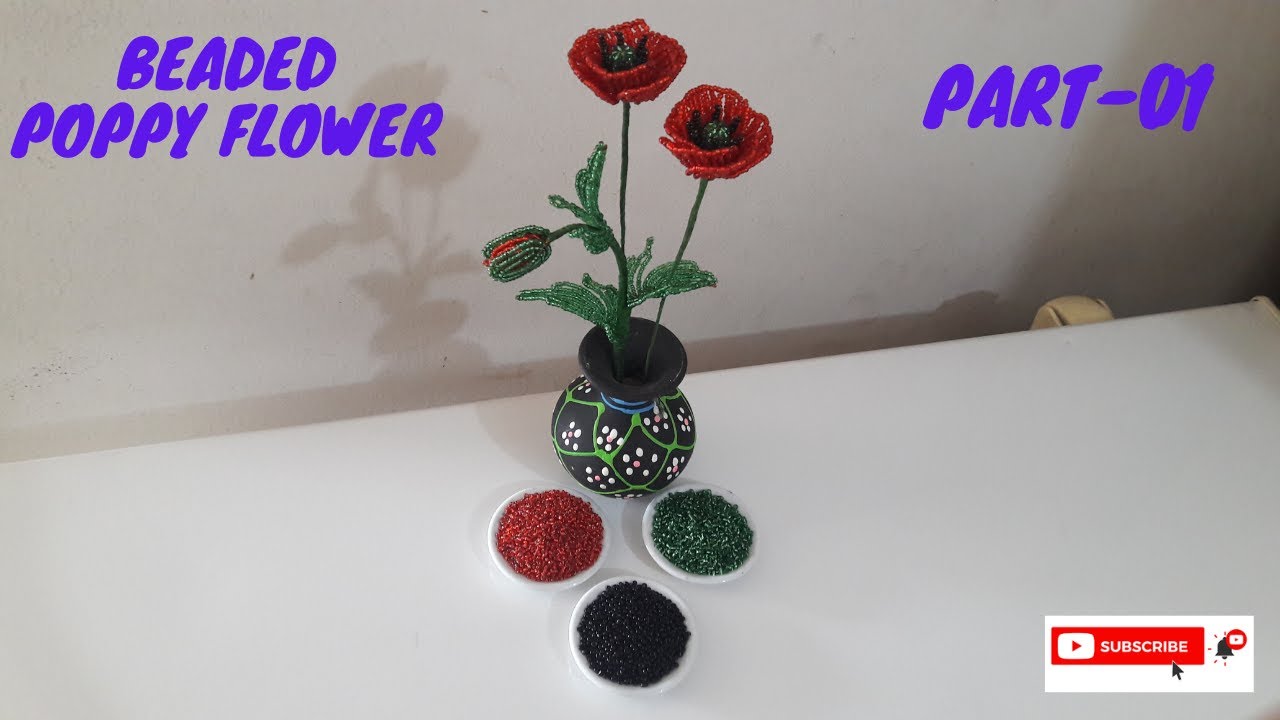 How to make seed beads poppy flower || Very easy tutorial Part-1 || Rowshan Ara Handicrafts